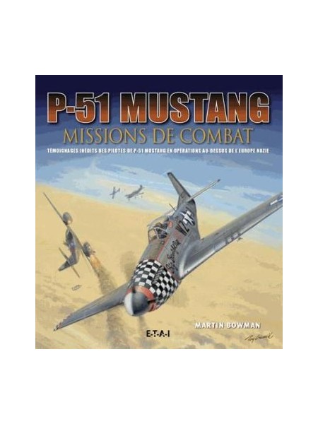P-51 MUSTANG MISSION DE COMBAT