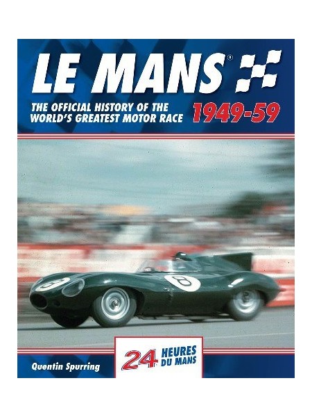 LE MANS 24 HOURS 1949-1959
