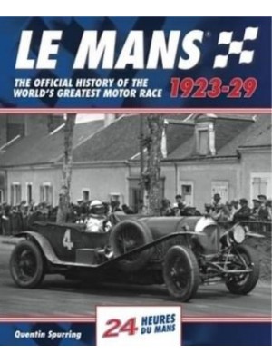 LE MANS 24 HOURS 1923-29