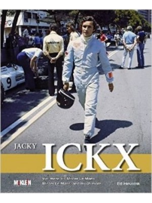 JACKY ICKX -MISTER LE MANS, AND MUCH MORE