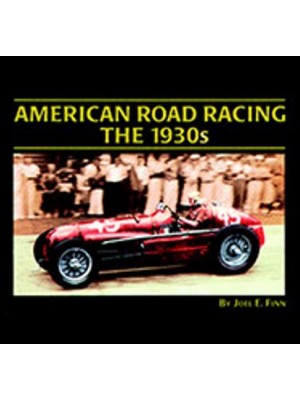 AMERICAN ROAD RACING / THE 30s