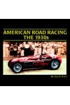 AMERICAN ROAD RACING / THE 30s