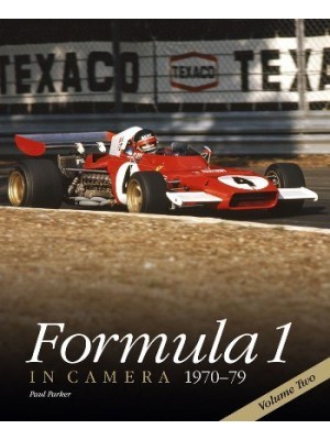 FORMULA 1 IN CAMERA 1970-79 VOLUME 2