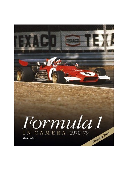 FORMULA 1 IN CAMERA 1970-79 VOLUME 2