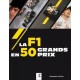 LA F1 EN 50 GRANDS PRIX