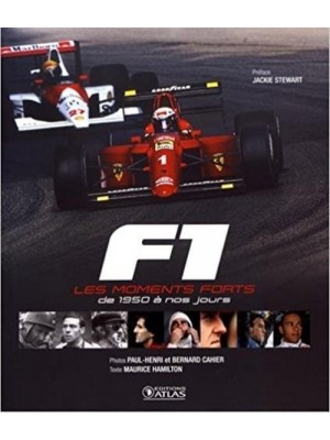 F1 LES MOMENTS FORTS