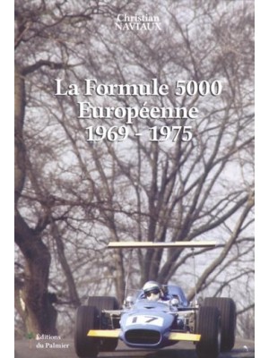 LA FORMULE 5000 1969-75