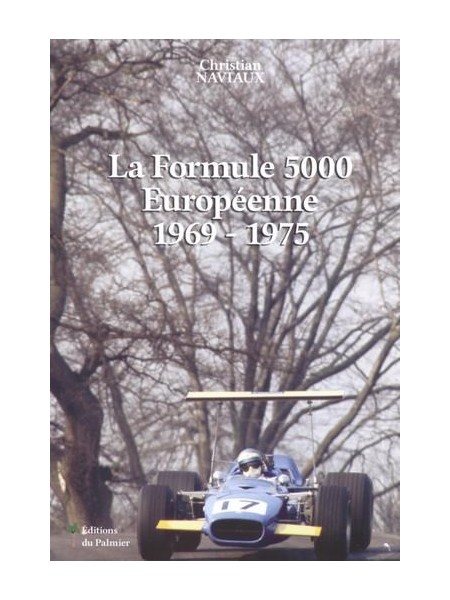 LA FORMULE 5000 1969-75