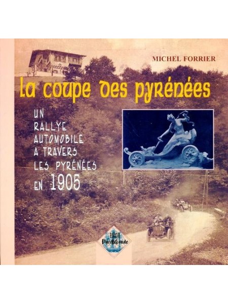 LA COUPE DES PYRENEES 1905