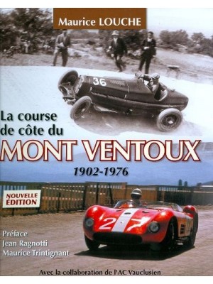 LA COURSE DE COTE DU MONT VENTOUX 1902-1976