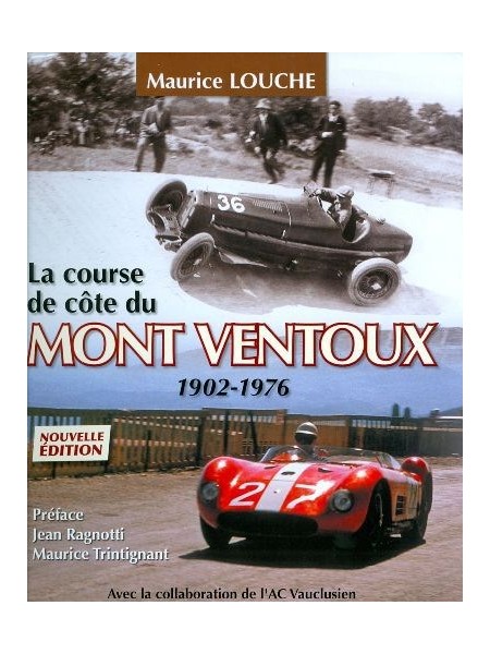 LA COURSE DE COTE DU MONT VENTOUX 1902-1976