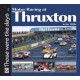 MOTOR RACING AT THRUXTON IN THE 1980's - THOSE WERE THE DAYS...