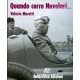 QUANDO CORRE NUVOLARI...