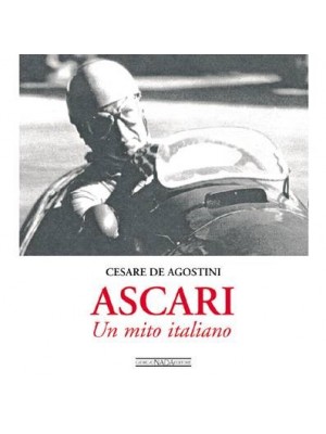 ASCARI UN  MITO ITALIANO