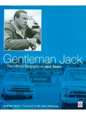 GENTLEMAN JACK - OFFICIAL BIOGRAPHY OF JACK SEARS