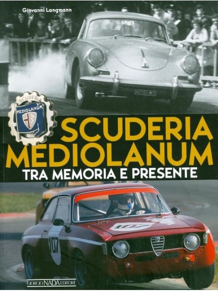 SCUDERIA MEDIOLANUM - TRA MEMORIA E PRESENTE