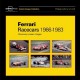 FERRARI RACECARS 1966-1983 : PREVIOUSLY UNSEEN IMAGES