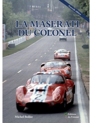 LA MASERATI DU COLONEL NOUVELLE EDITION