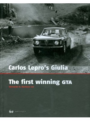 CARLOS LEPRO'S GIULIA - THE FIRST WINNING GTA