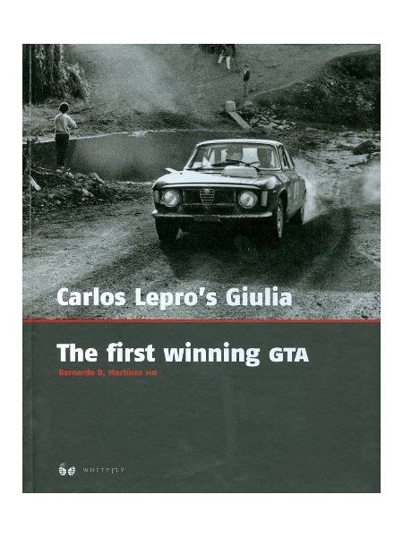 CARLOS LEPRO'S GIULIA - THE FIRST WINNING GTA