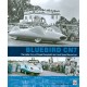 BLUEBIRD CN7 - INSIDE STORY OF DONALD CAMPBELL'S LAST LAND SPEED CAR