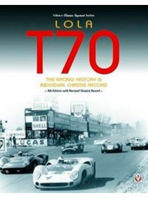 LOLA T70 RACING HISTORY - Livre de John Starkey