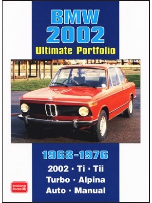 BMW 2002 ULTIMATE PORTFOLIO 1968-1976