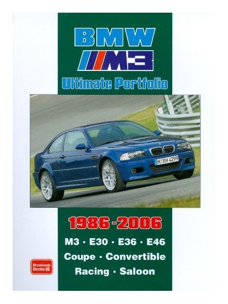 BMW M3 ULTIMATE PORTFOLIO 1986-2006