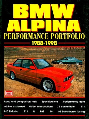 BMW ALPINA - PERFORMANCE PORTOFOLIO 1988-98