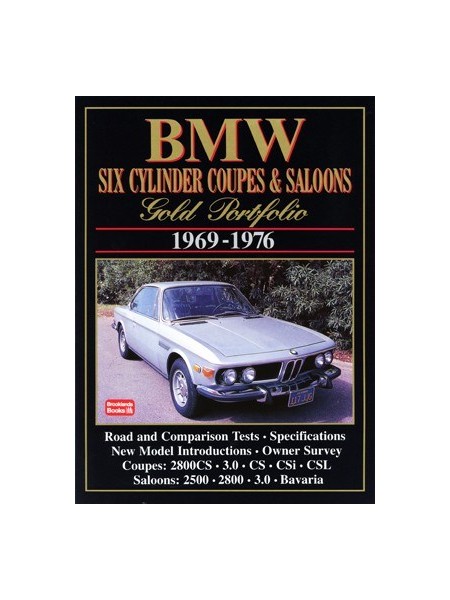 BMW 6 CYL COUPES SALOON GOLD PORTFOLIO 1969-76