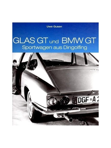 GLAS GT UND BMW GT