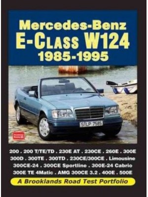 MERCEDES-BENZ E-CLASS W124 1985-1995 ROAD TEST PORTFOLIO