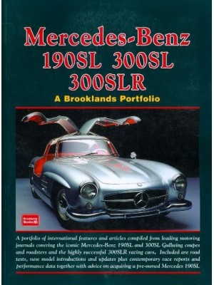 MERCEDES-BENZ 190SL 300SL 300SLR 1954-1963  - A BROOKLANDS PORTFOLIO
