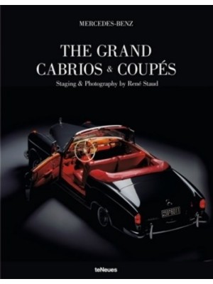 THE GRANDS CABRIOS AND COUPES MERCEDES