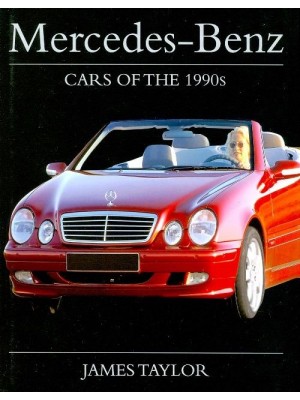 MERCEDES-BENZ - CARS OF THE 1990s