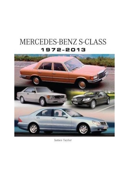 MERCEDES-BENZ S-CLASS 1972-2013