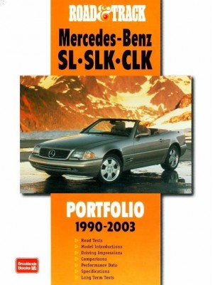 MERCEDES SL SLK CLK 1990-2003 - ROAD & TRACK