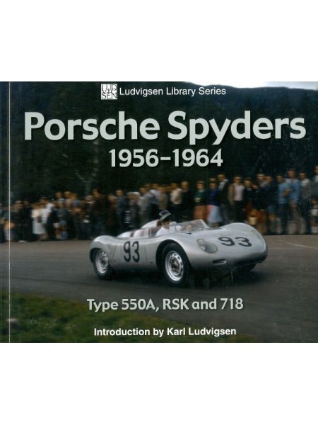 PORSCHE SPYDERS 1956-1964