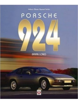 PORSCHE 924 (CLASSIC REPRINT SERIES)