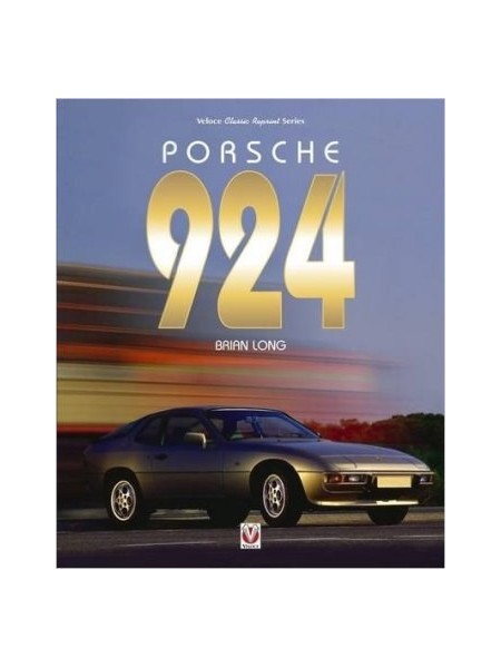 PORSCHE 924 (CLASSIC REPRINT SERIES)