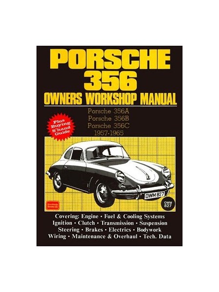 PORSCHE 356 (A,B,C) 1957-65 - OWNER'S WORKSHOP MANUAL