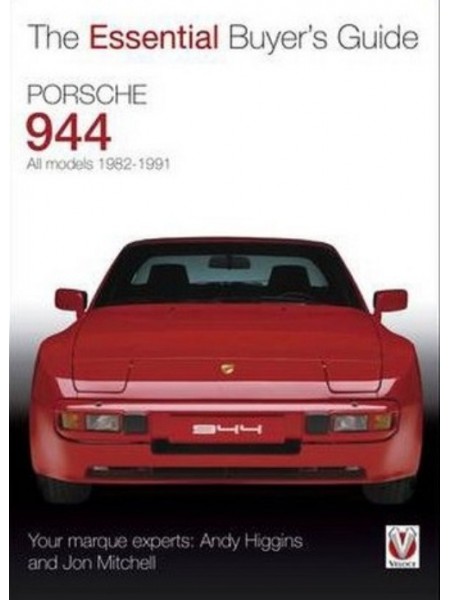 PORSCHE 944 ALL MODELS 1982-91 - ESSENTIAL BUYER'S GUIDE