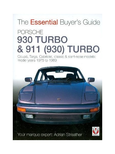 PORSCHE 911 (930) TURBO - THE ESSENTIAL BUYER'S GUIDE