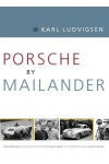 PORSCHE BY MAILANDER