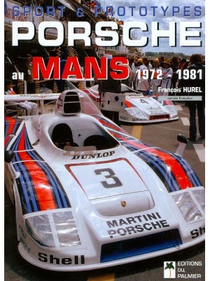 PORSCHE AU MANS 1972-1981