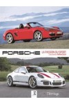 PORSCHE LA PASSION DU SPORT