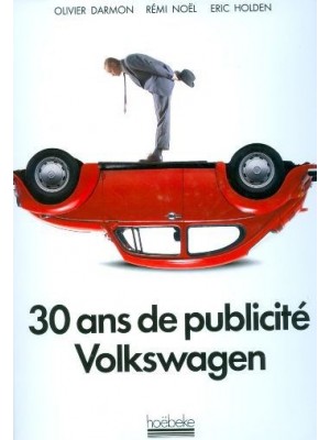 30 ANS DE PUBLICITE VOLKSWAGEN