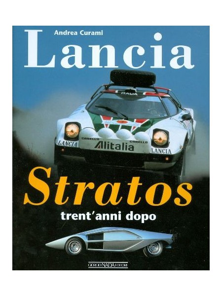 LANCIA STRATOS 30 ANNI DOPO