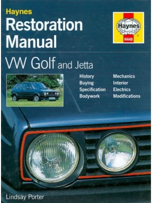 VW GOLF AND JETTA - HAYNES RESTORATION MANUAL