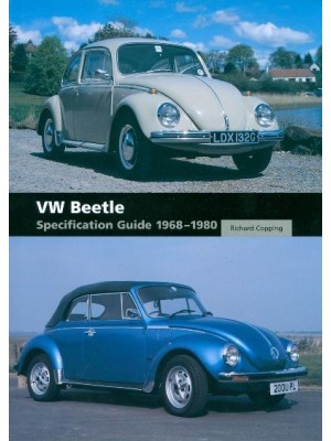 VW BEETLE - SPECIFICATION GUIDE 1968-1980